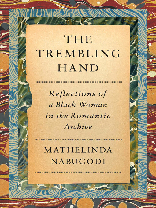 Title details for The Trembling Hand by Mathelinda Nabugodi - Available